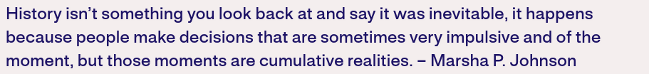 Quote by Marsha P. Johnson